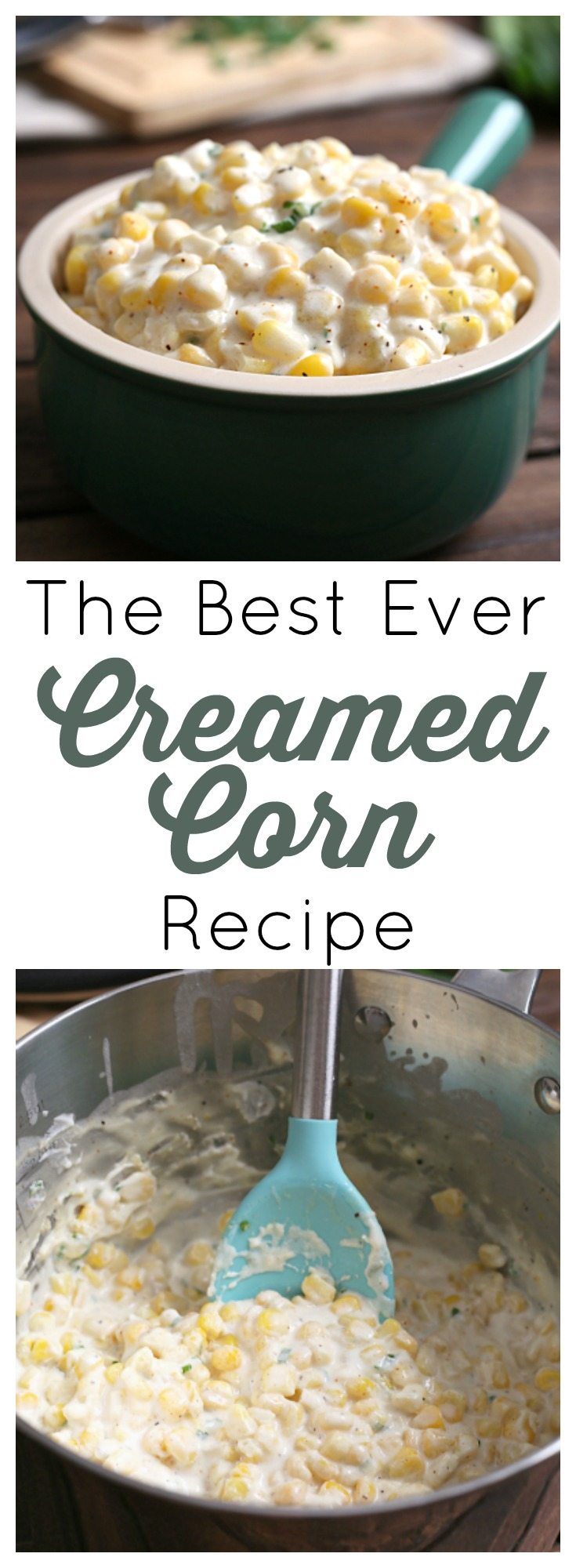 Best Ever Creamed Corn Recipe - Grace and Good Eats