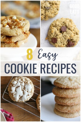 Easy Cookie Recipes - 8 Different Cookies | Grace and Good Eats