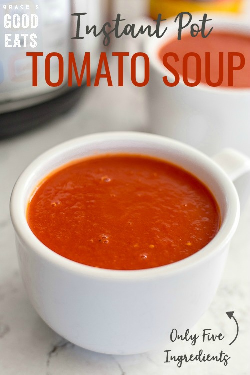 Instant Pot Tomato Soup Recipe - Grace and Good Eats