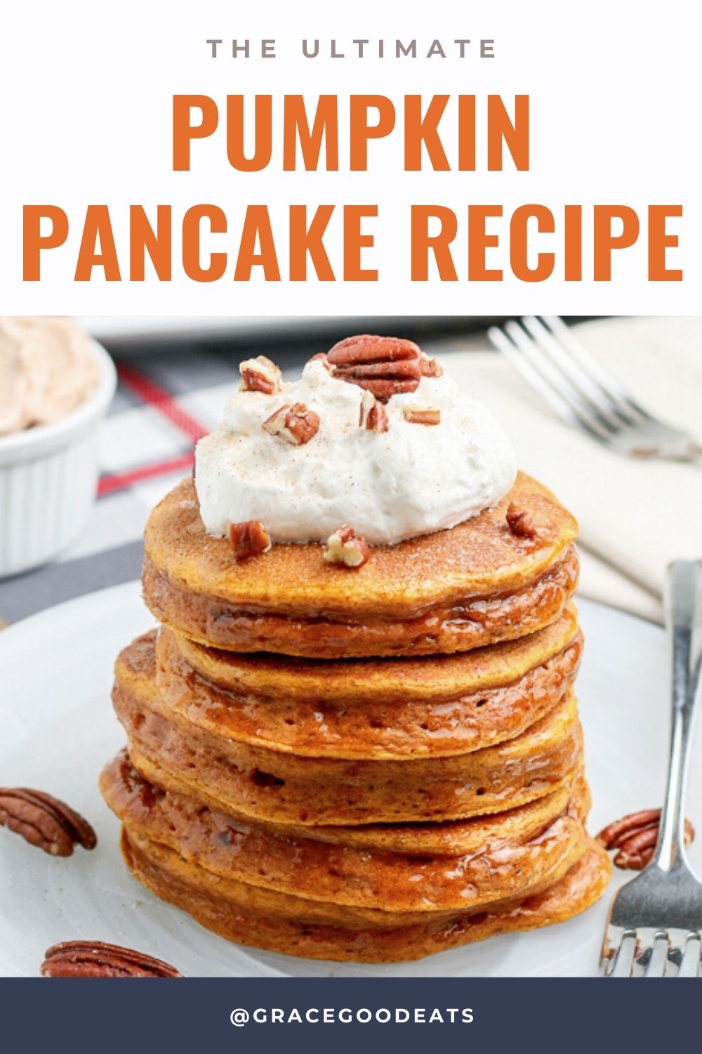 Pumpkin Pancake Recipe - Grace and Good Eats